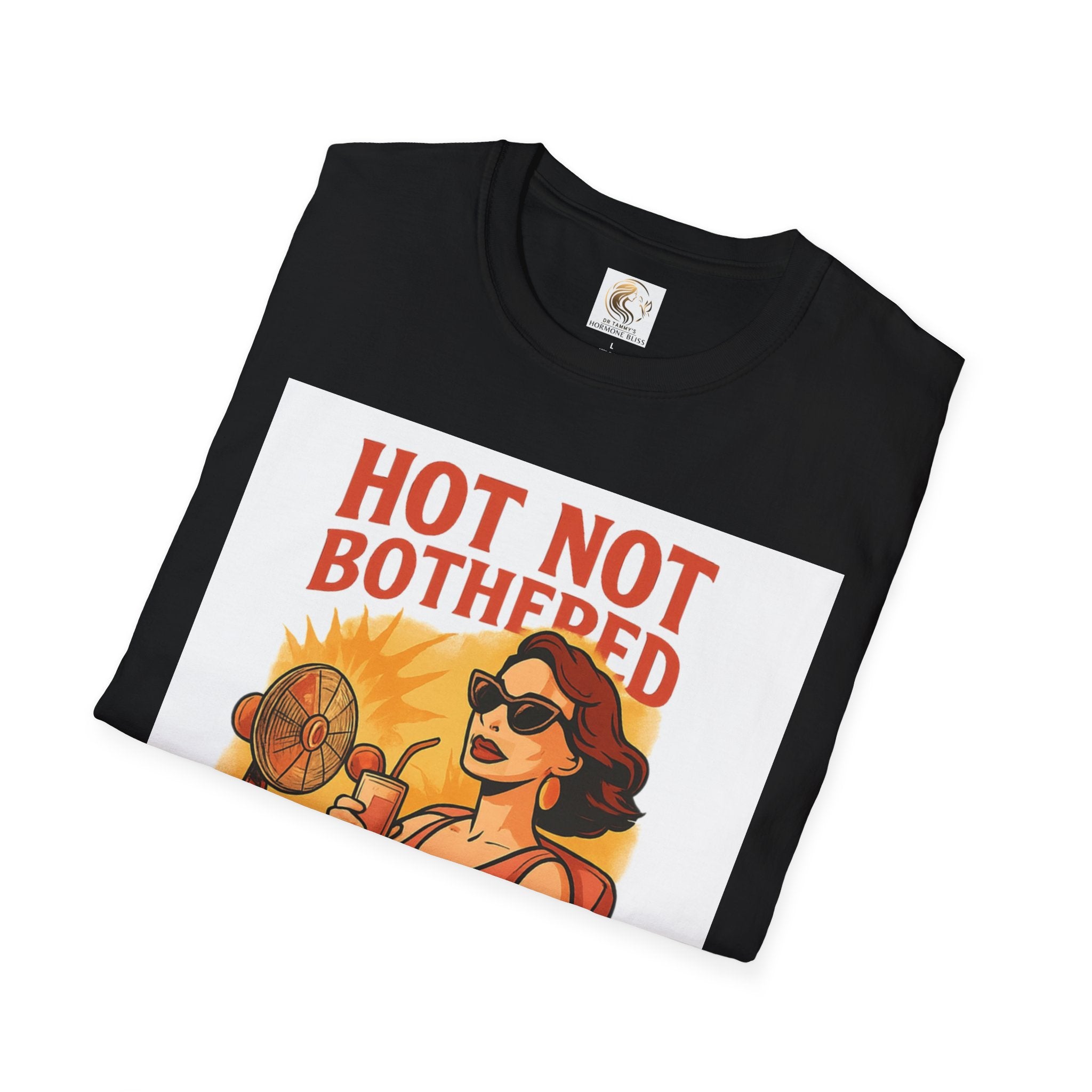 Hot Not Bothered