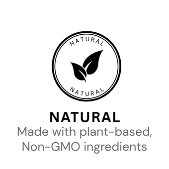 Natural — made with plant-based, non-GMO ingredients